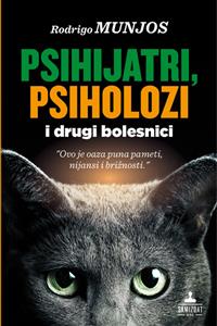 Psihijatri, psiholozi i drugi bolesnici